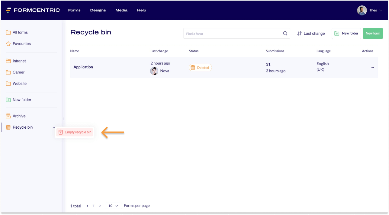 Screenshot showing one form in the recycle bin. The context menu from the Recycle bin in the left-hand navigation area can be seen. An arrow points to Empty recycle bin.